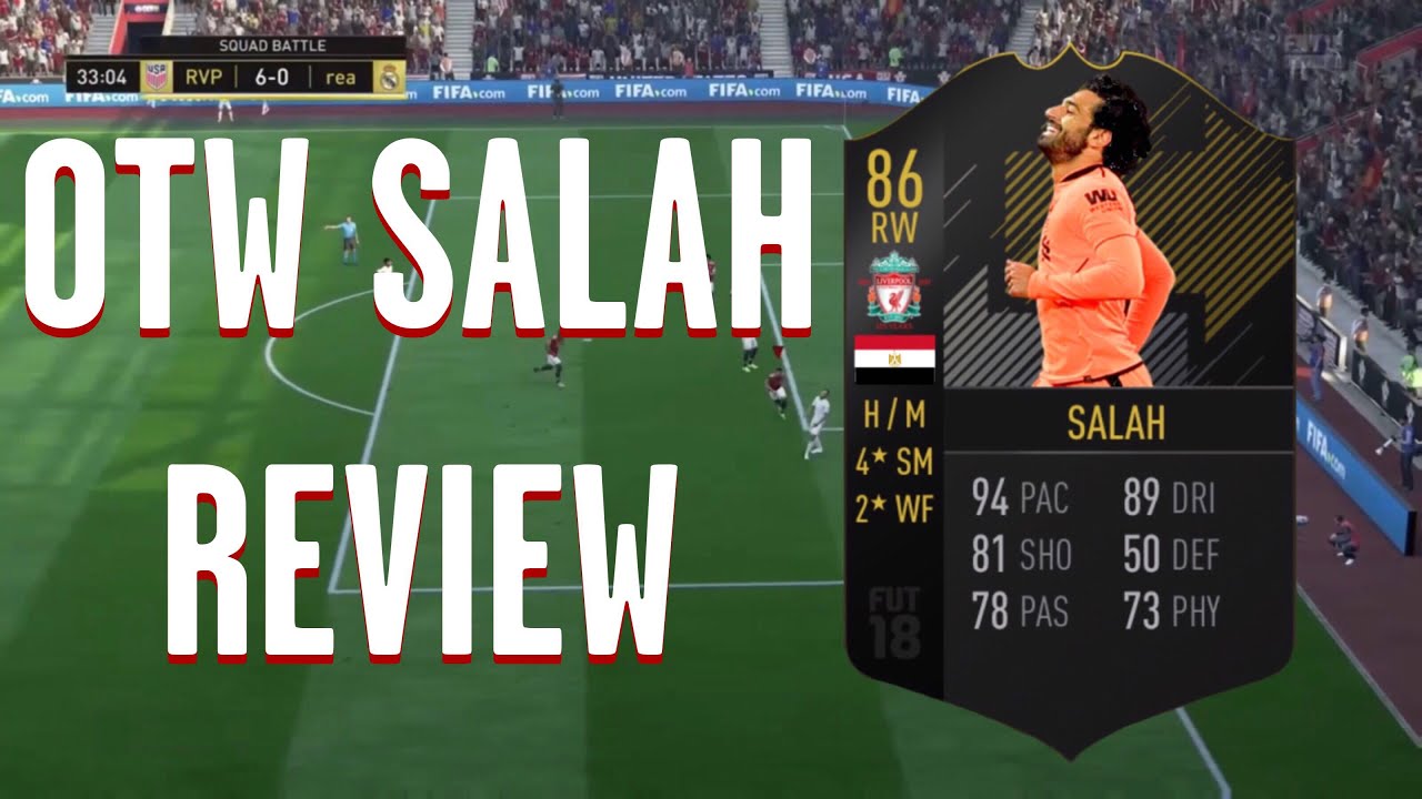 FIFA 18 OTW SALAH PLAYER REVIEW...86 RATED!! | FIFA 18 ULTIMATE TEAM |