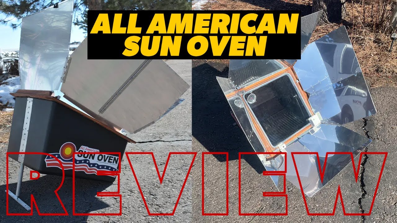 All American Sun Oven Review - Start to Finish