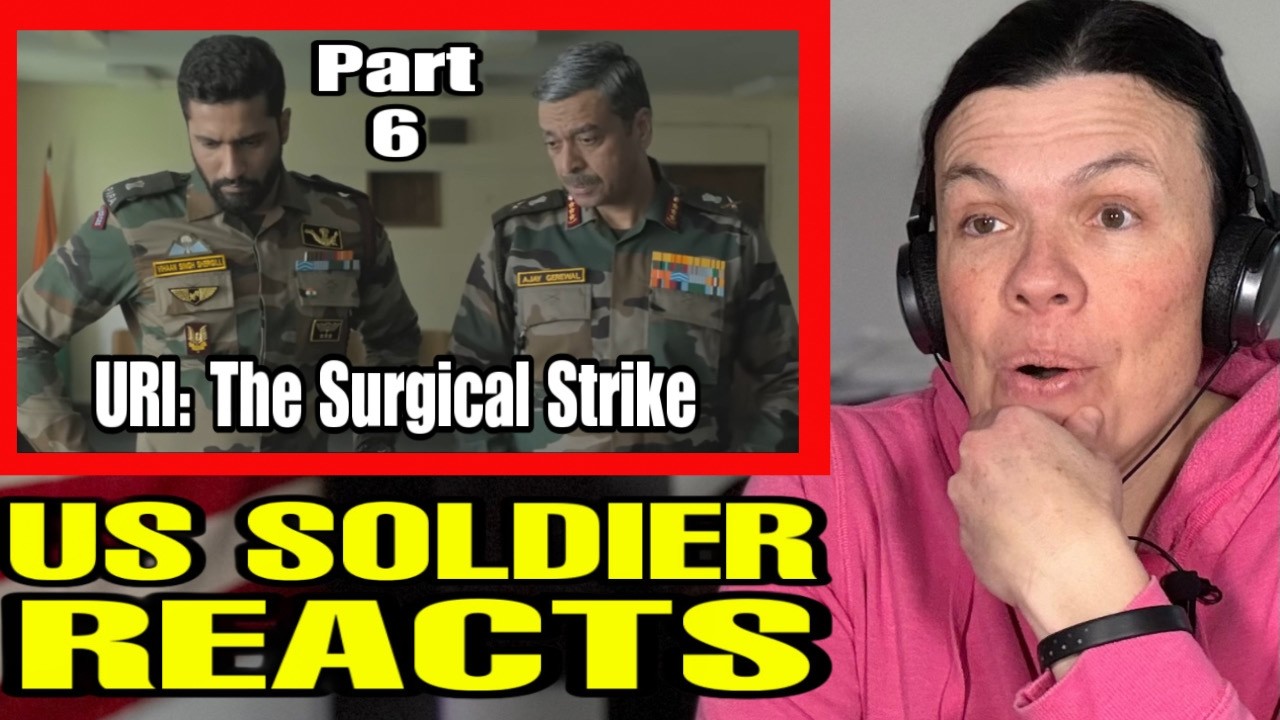 URI: THE SURGICAL STRIKE 6/8 Movie Reaction! Vicky Kaushal (US Soldier Reacts)