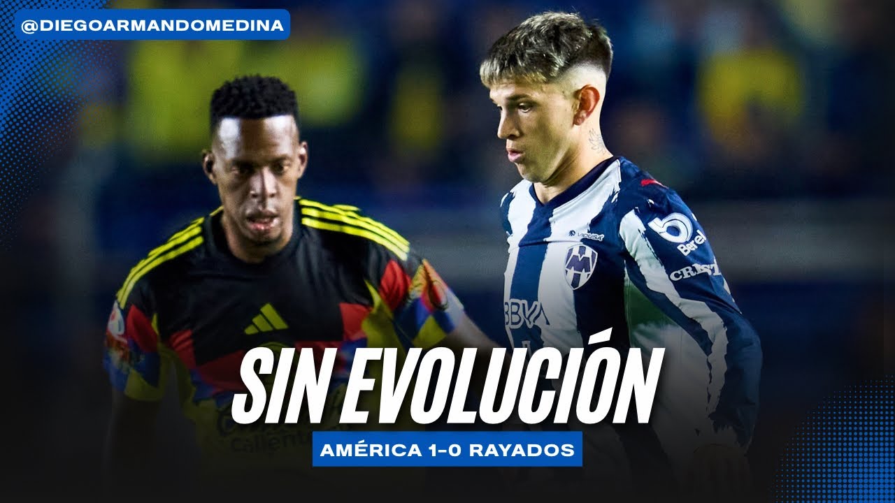&iexcl;LO MISMO! ❌ Rayados NO PUDO con el Am&eacute;rica: &iquest;Por qu&eacute; Monterrey no evoluciona? 🦅