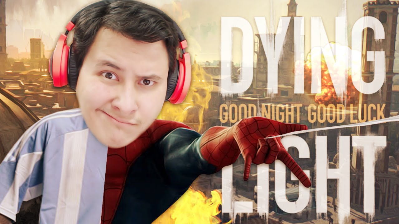 Dying Light [N7] الكابتن سبايدر حراق