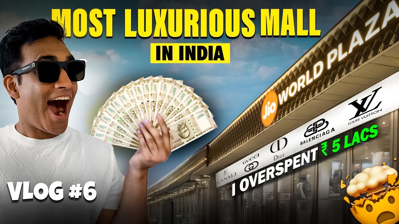 I Overspent ₹5 Lakh 🥵 at India's Most Luxurious Mall 🤑 Vlog - 6 #jioworldplaza #luxuryshopping