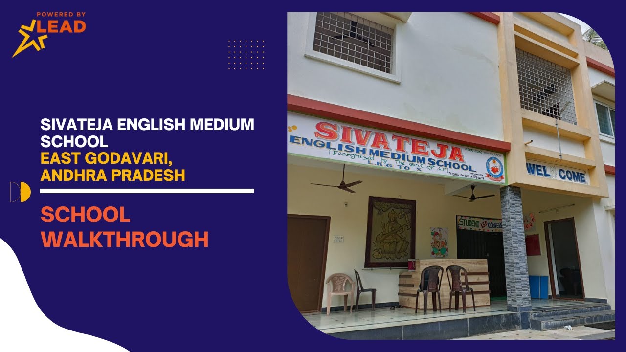 Sivateja English Medium School, East Godavari, Andhra Pradesh | School Tour 2022