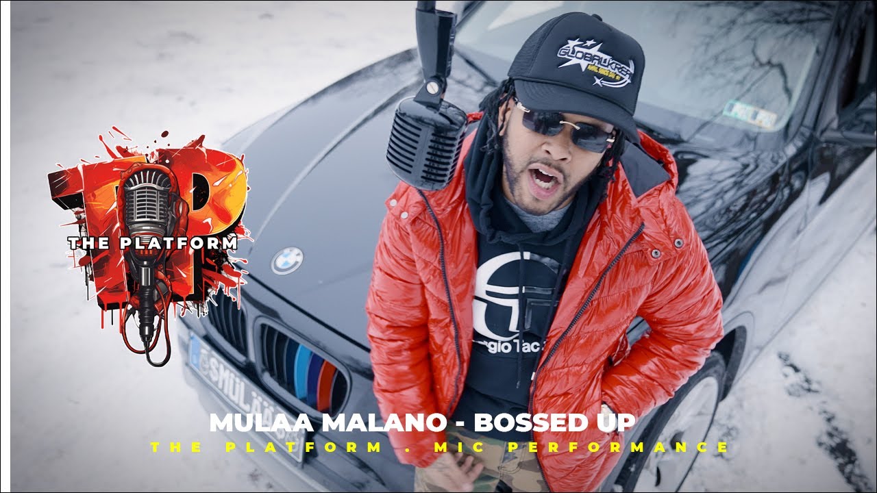 Mulaa Malano - Bossed Up . The Platform Mic Performance EPISODE #126