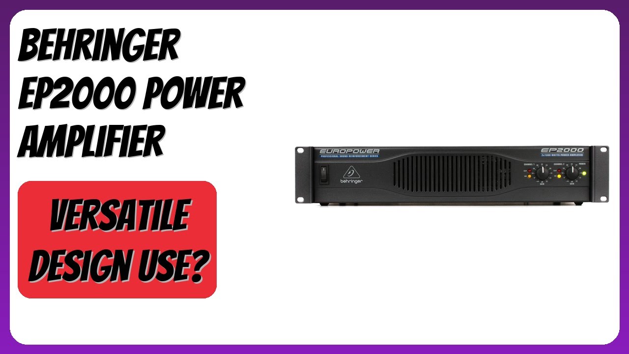 REVIEW (2025): Behringer EP2000 Power Amplifier. Features