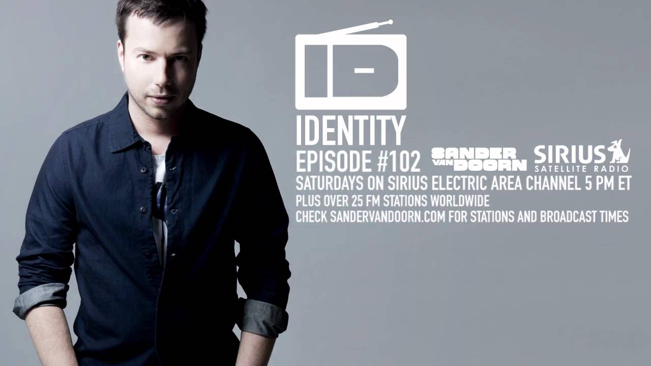 Sander van Doorn - Identity Episode 102