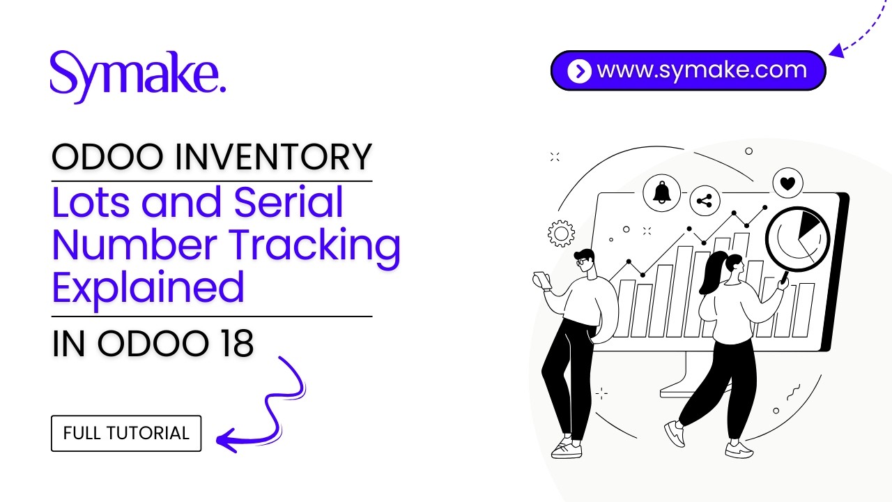 Odoo Inventory | Lots and Serial Number Tracking Explained in Odoo 18