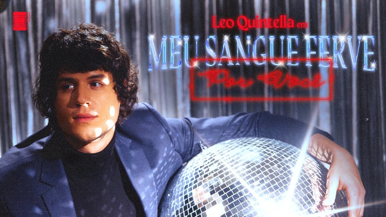 Leo Quintella - Meu Sangue Ferve por Você (Vídeo Oficial)