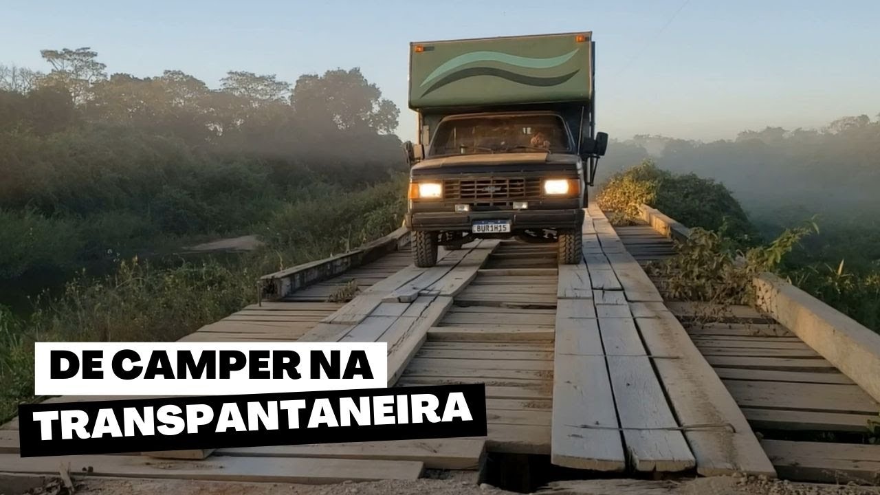 DE CAMPER NA TRANSPANTANEIRA | Pantanal, MT