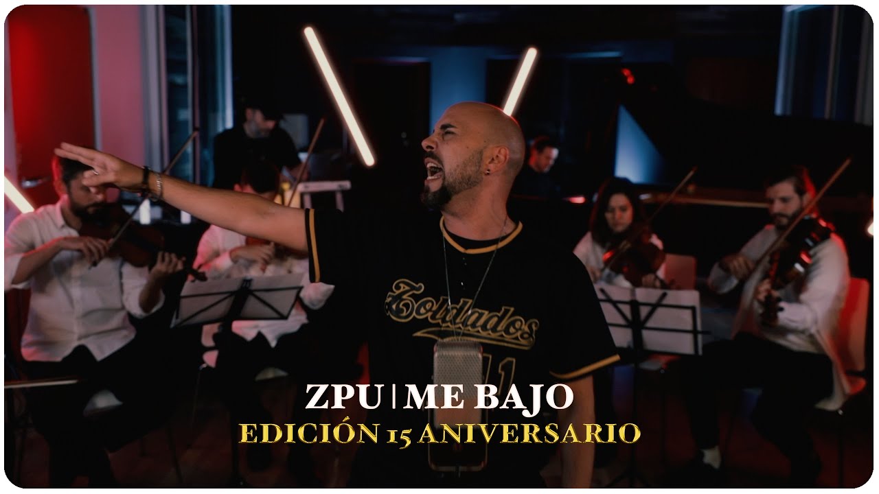 ZPU | Me Bajo (Edici&oacute;n 15 Aniversario) (Video Oficial)