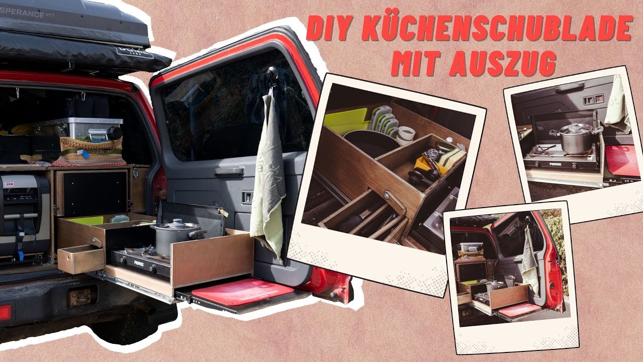 DIY Küchenschublade mit Auszug selber bauen / Camping Küche