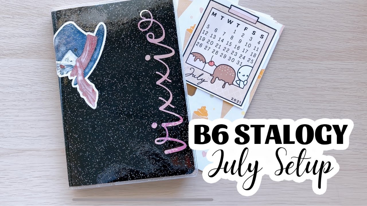 B6 Stalogy Set up || July 2021