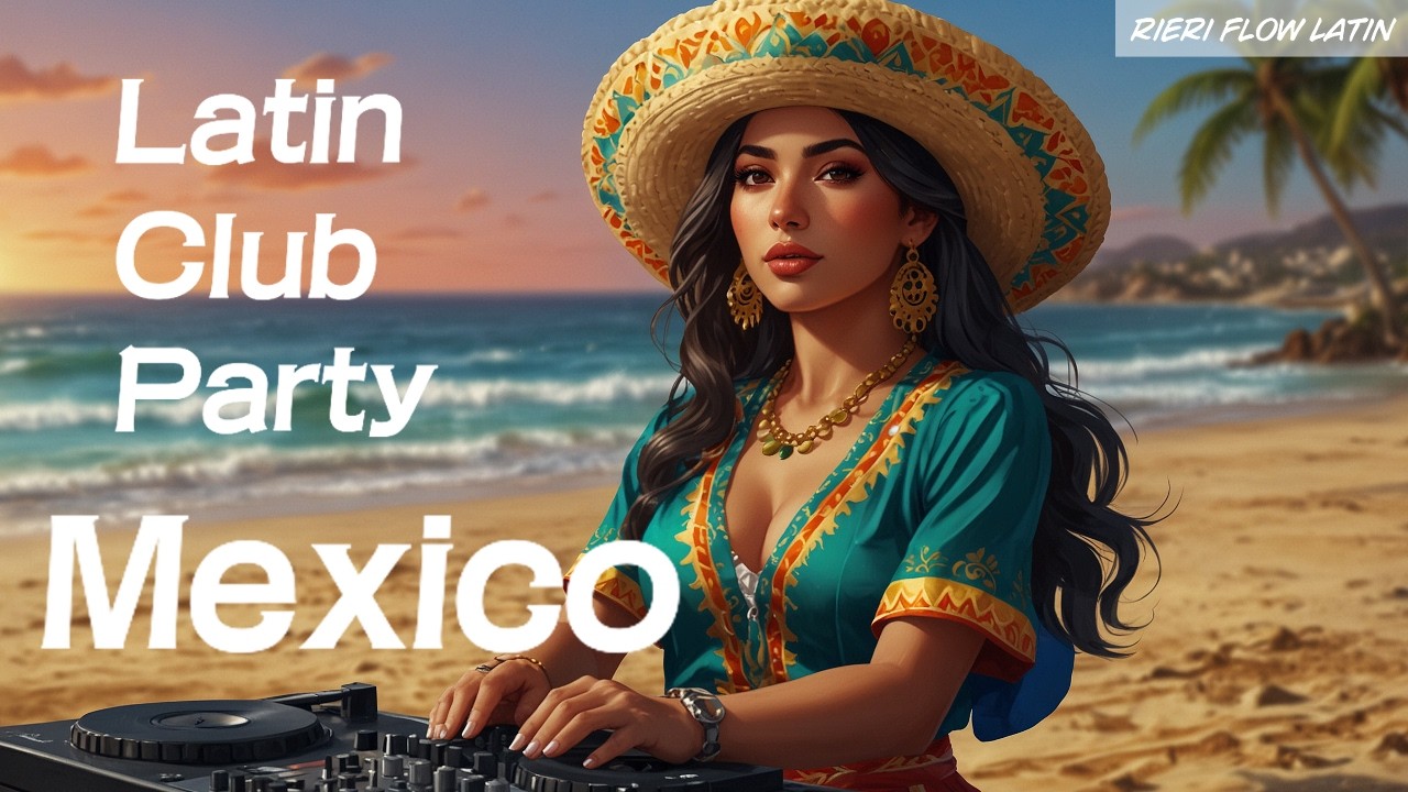 🌵 Latin Club Mexico | Tequila Nights, Accordion Melodies & Heavy Reggaeton Beats