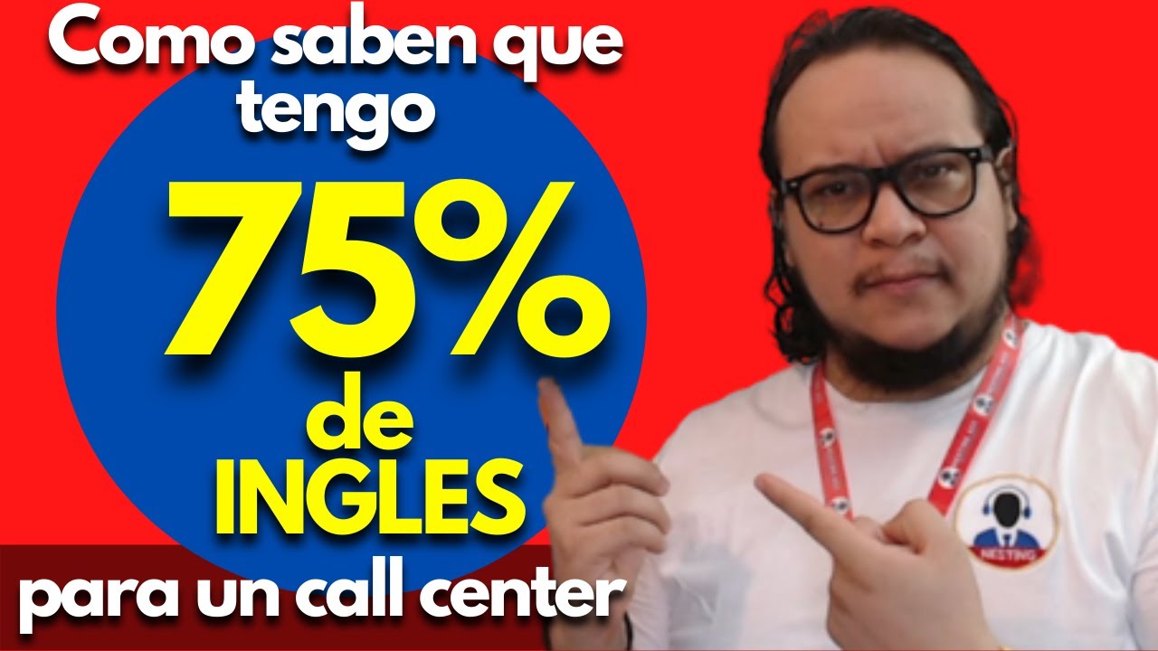 ¿Cómo saber mi nivel de INGLÉS PARA CALL CENTER? | ¿Porqué tengo 75% como SABEN mi INGLÉS? 📉📝