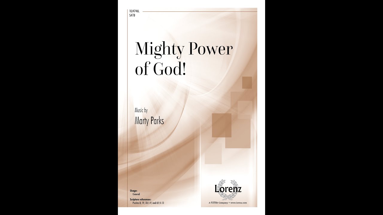 Mighty Power of God! (SATB) - Marty Parks