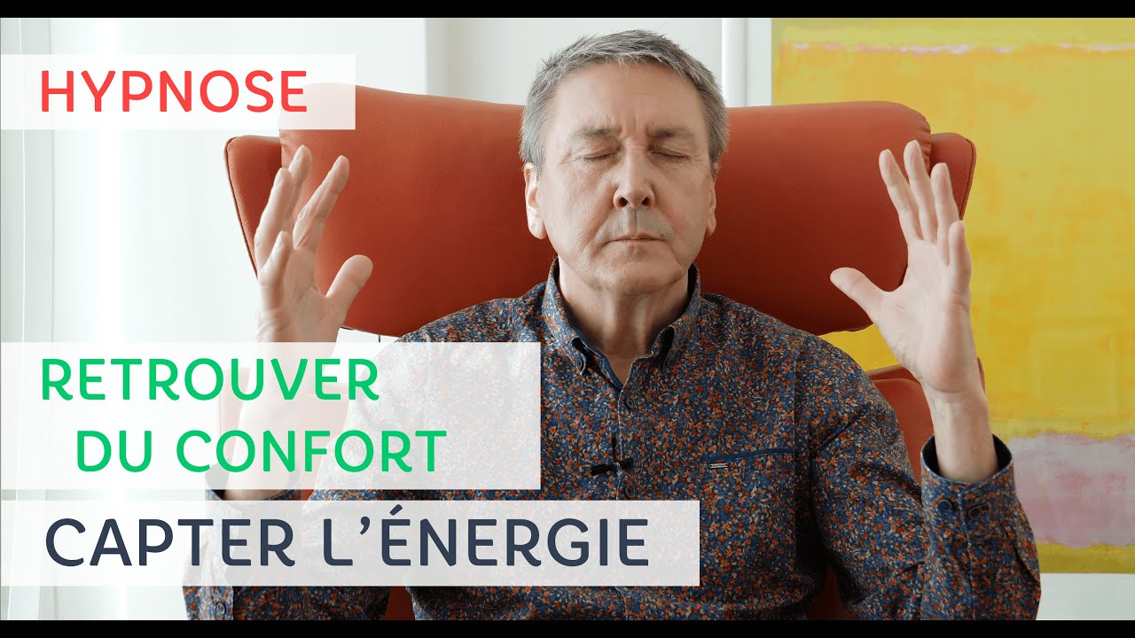 HYPNOSE : CAPTER L'ÉNERGIE