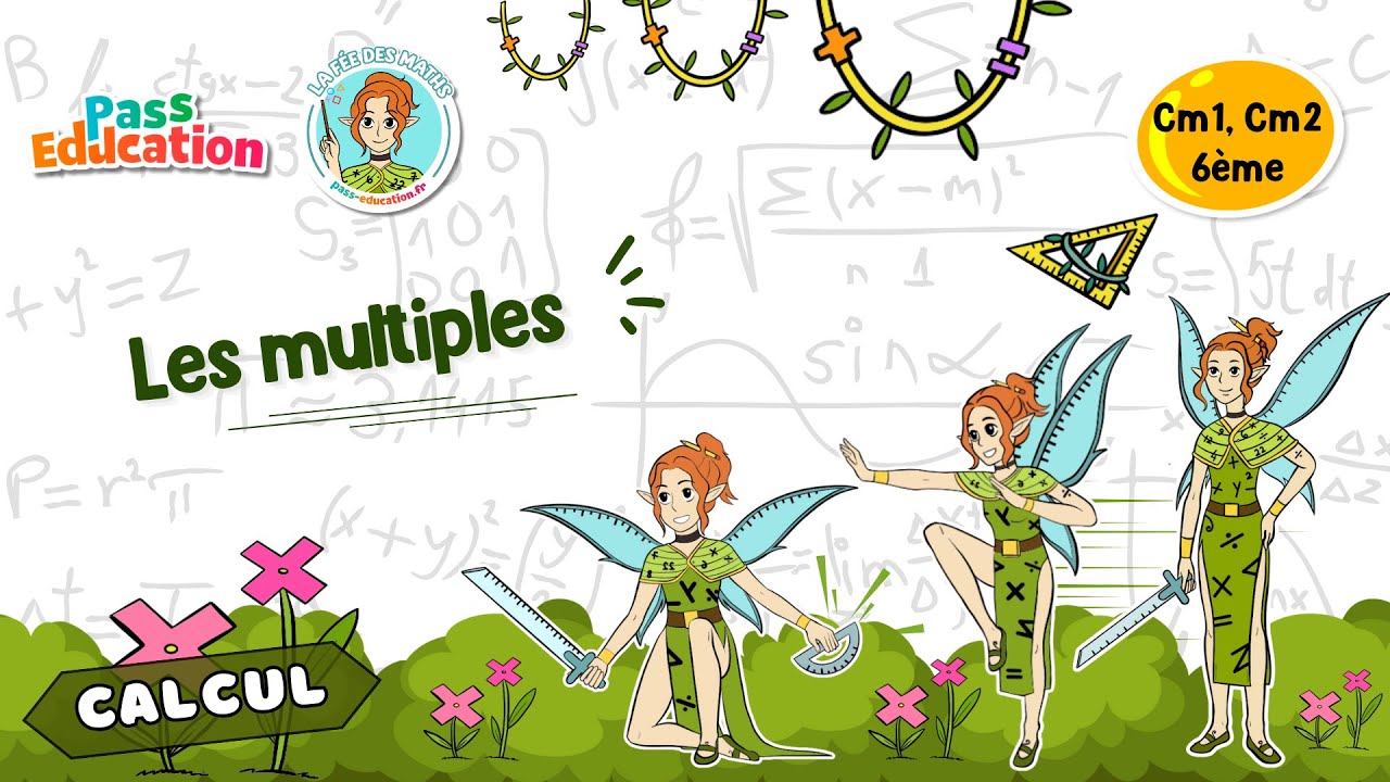 Les multiples - Cm1 Cm2 6ème - Fée des Maths Leçon, Exercices, Evaluations