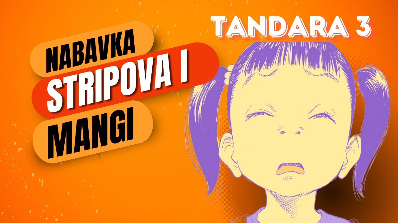 Nabavka Stripova i Mangi sa Tandare 3