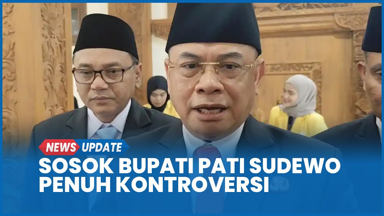 Sosok Bupati Pati Sudewo Penuh Kontroversi Buat Publik Marah Kini Kena OTT KPK