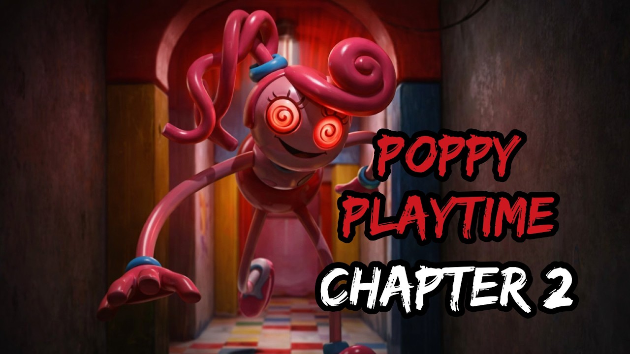 POPPY PLAYTIME CHAPTER 2 (THE REAL ONE)