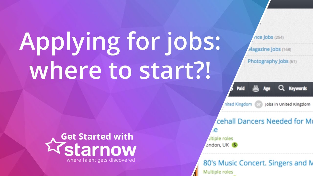 Get Started with StarNow: Applying for jobs &ndash; where to start? | StarNow
