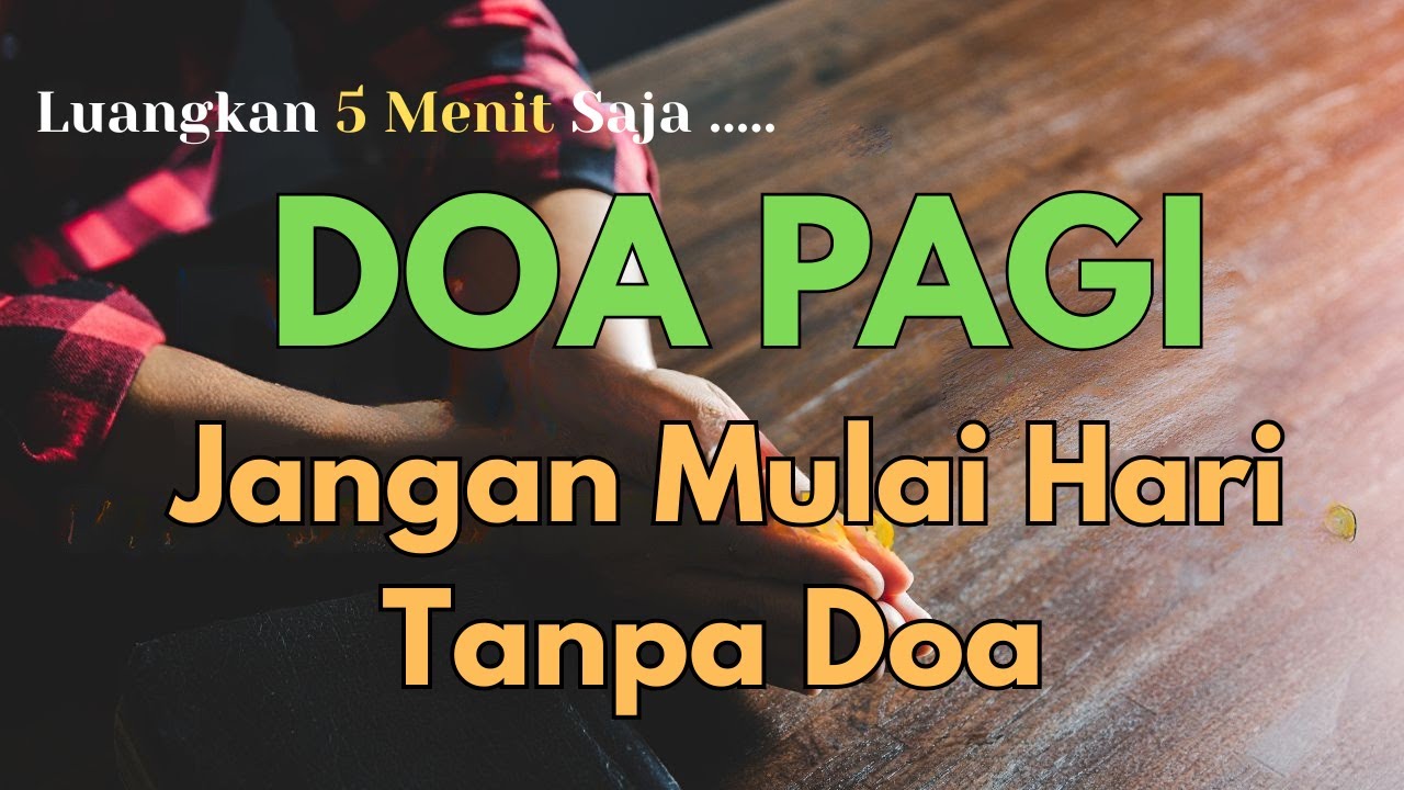 Mulai Hari dengan Doa Ini | Mujizat dan Berkat Tuhan Mengalir