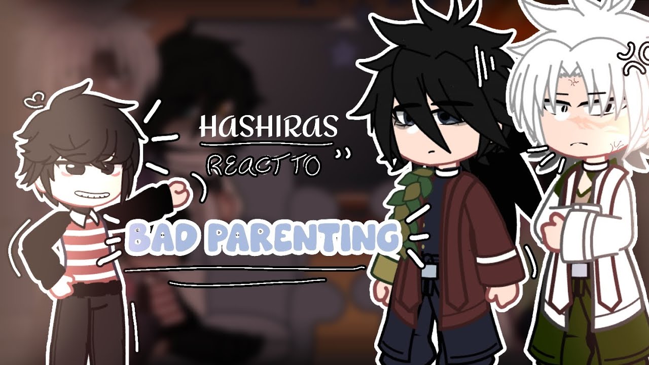 Hashiras react to BAD PARENTING//Kny//GC//1.65X//