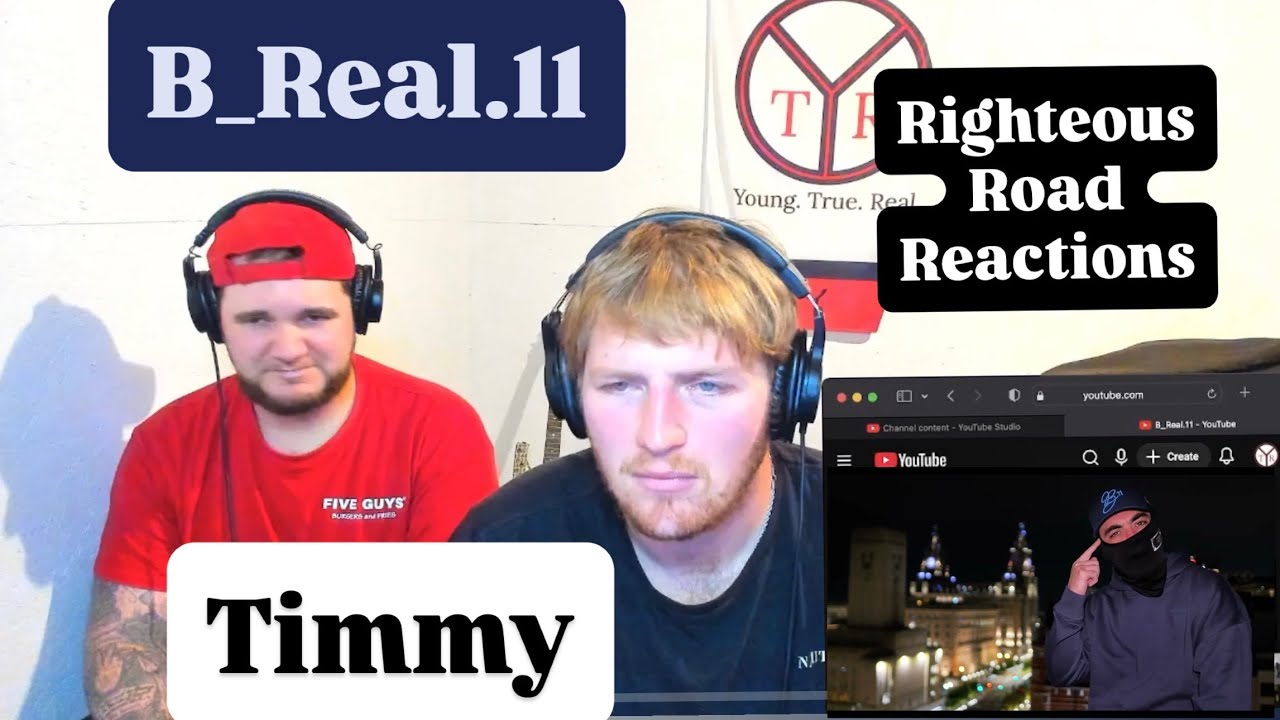 B_Real.11 - Timmy [Righteous Reaction]