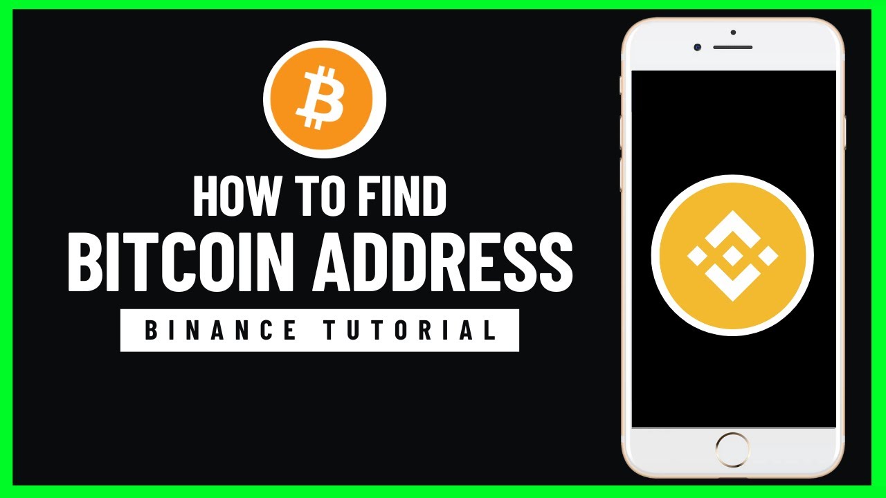 How to Find My Bitcoin Address on Binance