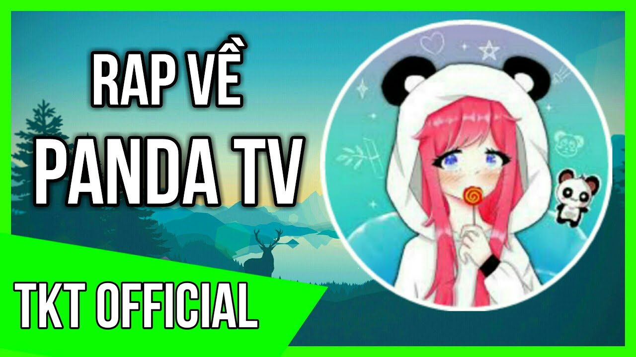 Rap Về Panda TV - TKT Official (Prod C.S.O.M Beats) | Rap Youtuber Youtuber Minecraft