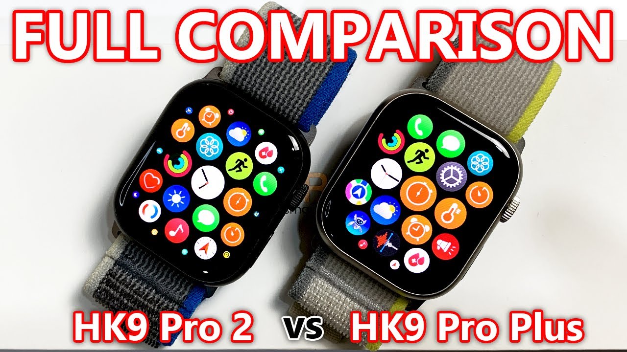 HK9 Pro Plus vs HK9 Pro 2 FULL COMPARISON Best Sport SmartWatches 2023!