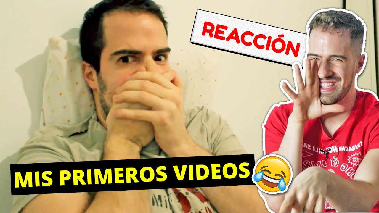 REACCION A MIS PRIMEROS VIDEOS #2