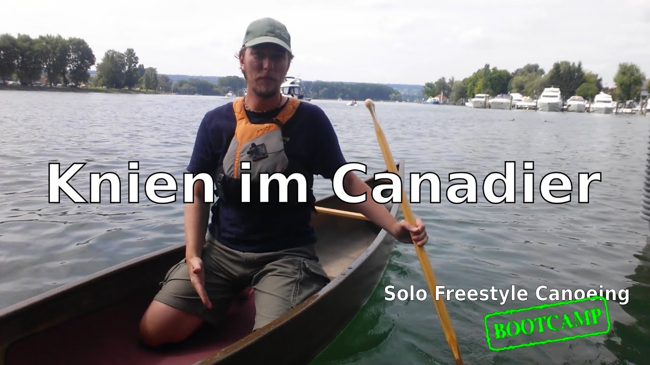 EP1 - Knien im Canadier - Solo Freestyle Canoeing Bootcamp