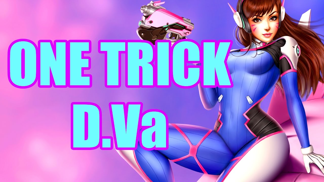 Overwatch: One Trick D.Va