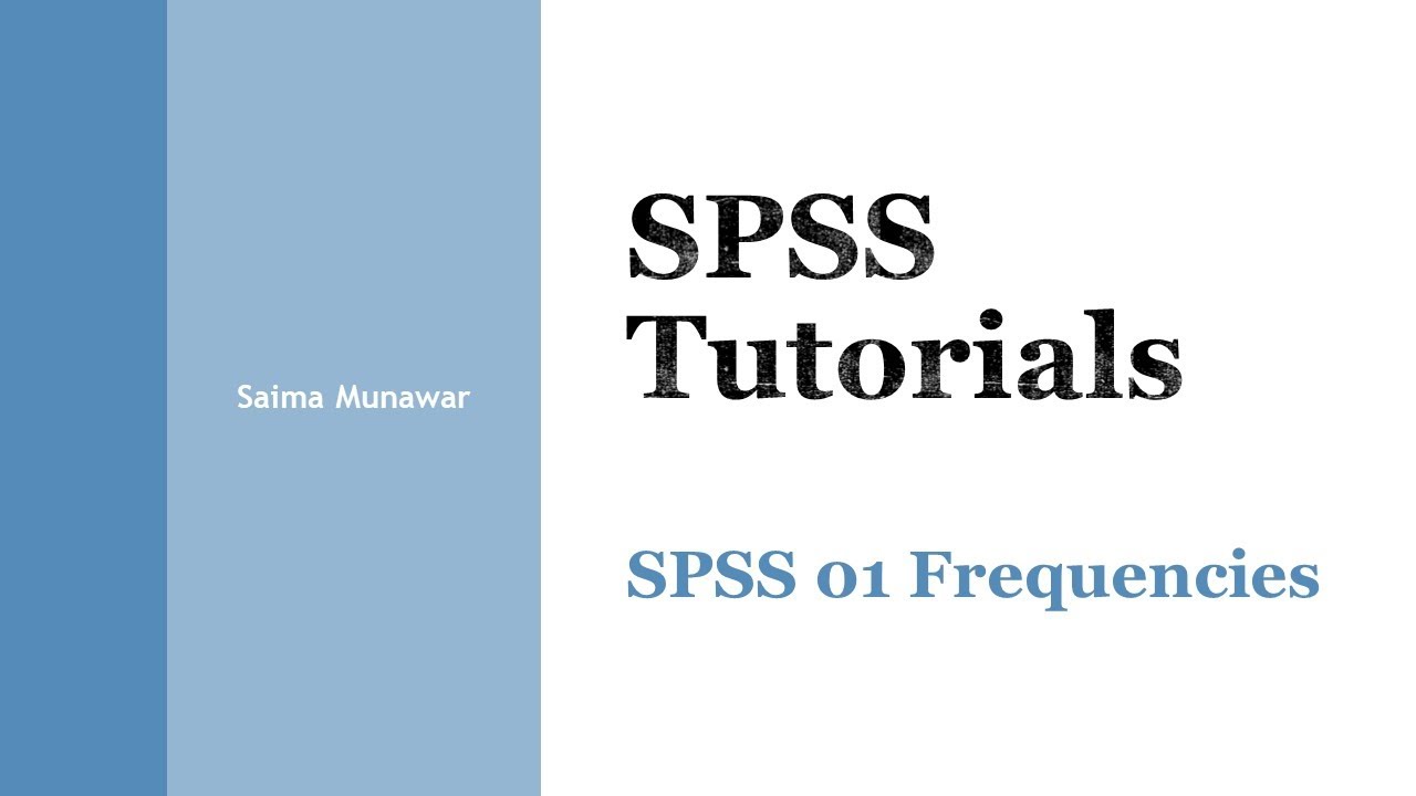 SPSS 01 Frequencies