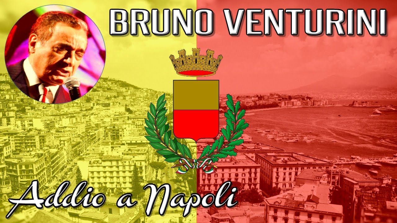 BRUNO VENTURINI: Addio a Napoli | Italian Songs (Canzone+Lyrics)