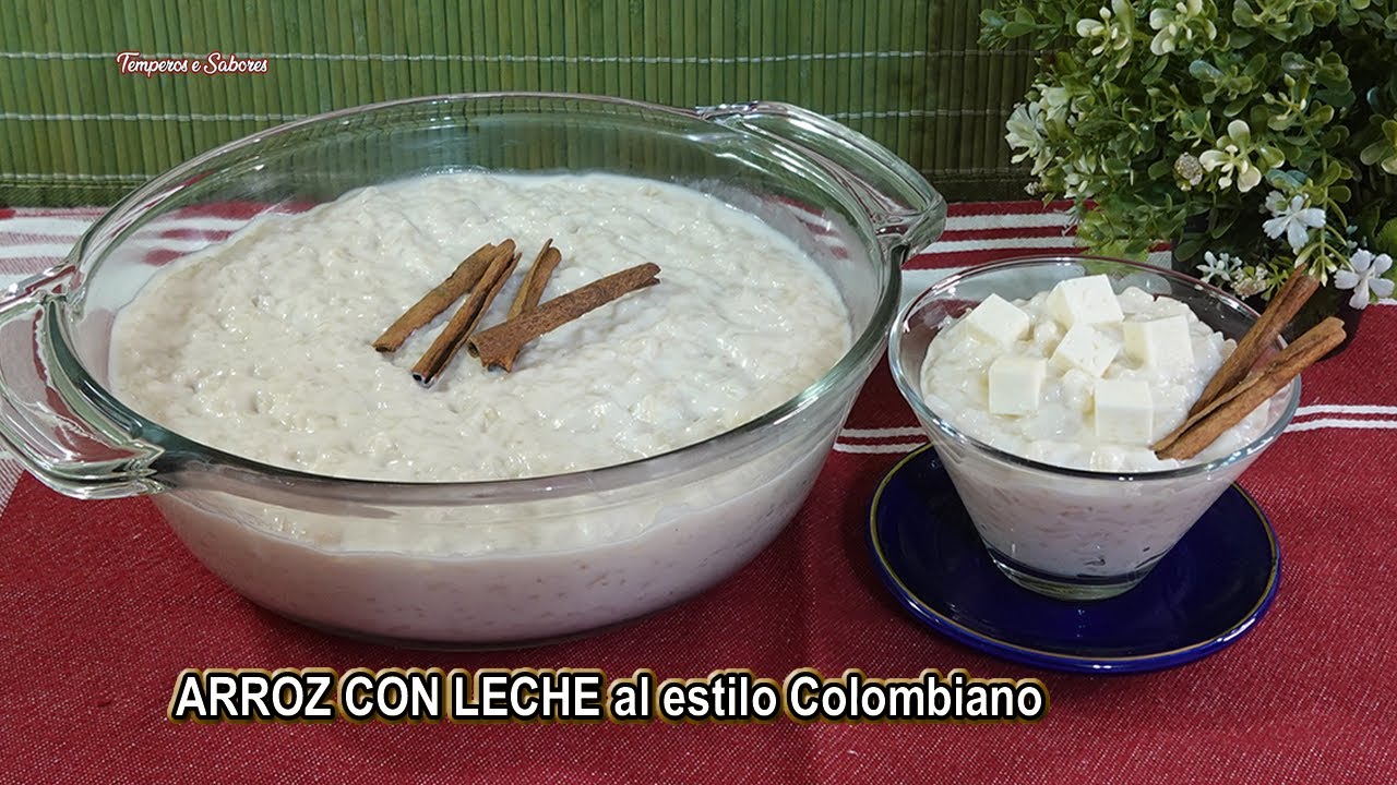ARROZ CON LECHE al estilo Colombiano DELICIOSO y muy fácil de hacer