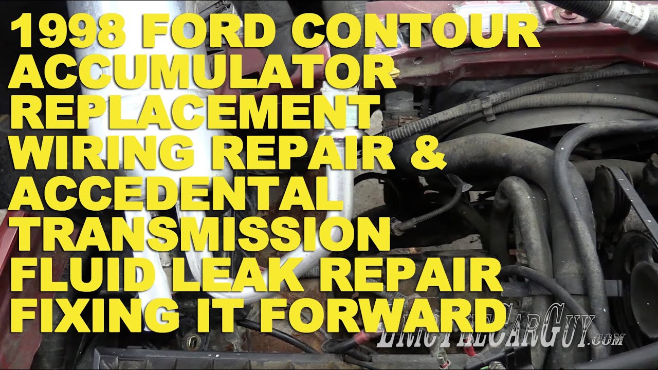 1998 Ford Contour AC Repair, Wiring Repair, Transmission Fluid Leak Repair -Fixing it Forward