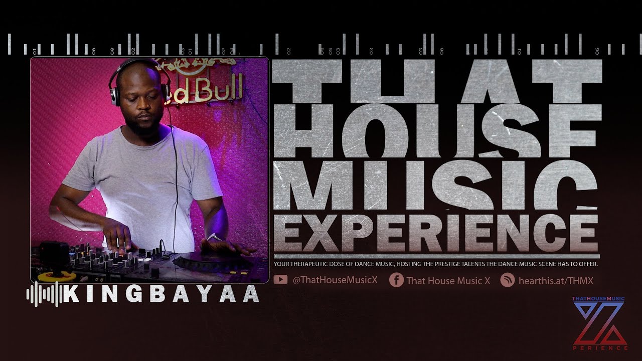 That House Music Experience.II. King Bayaa - X Season Finale