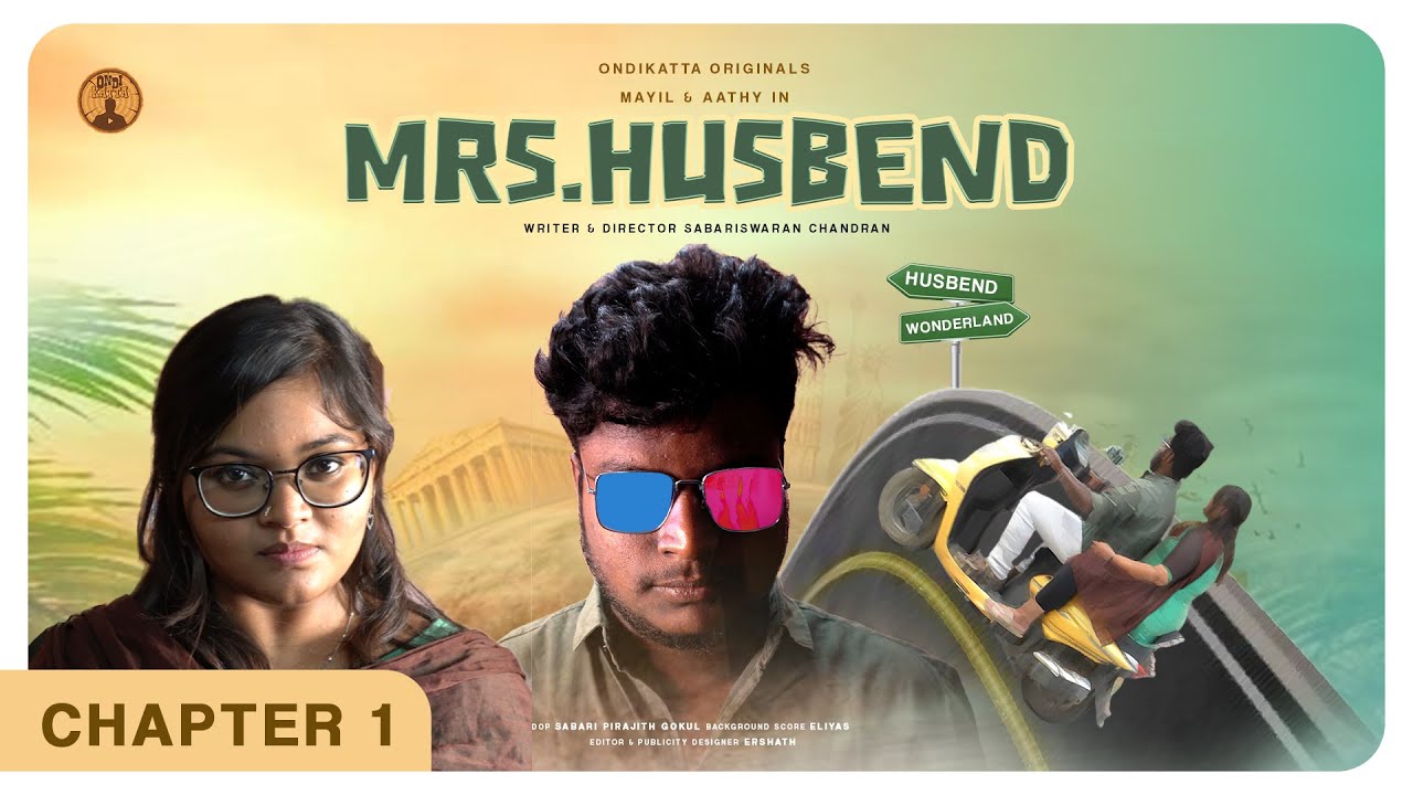 Mrs.Husbend | Episode 01 | New Rom - Com Series | ONDIKATTA