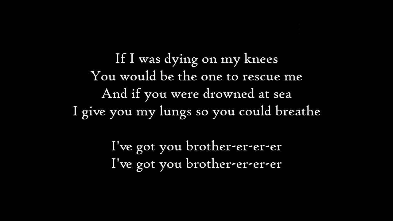 Kodaline - Brother - Lyrics