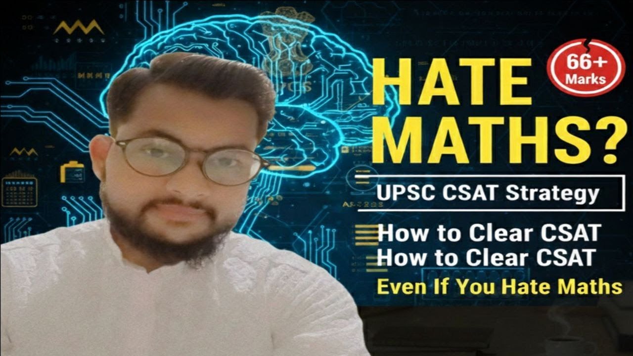 UPSC CSAT Strategy | How to Clear CSAT Even If You Hate Maths 