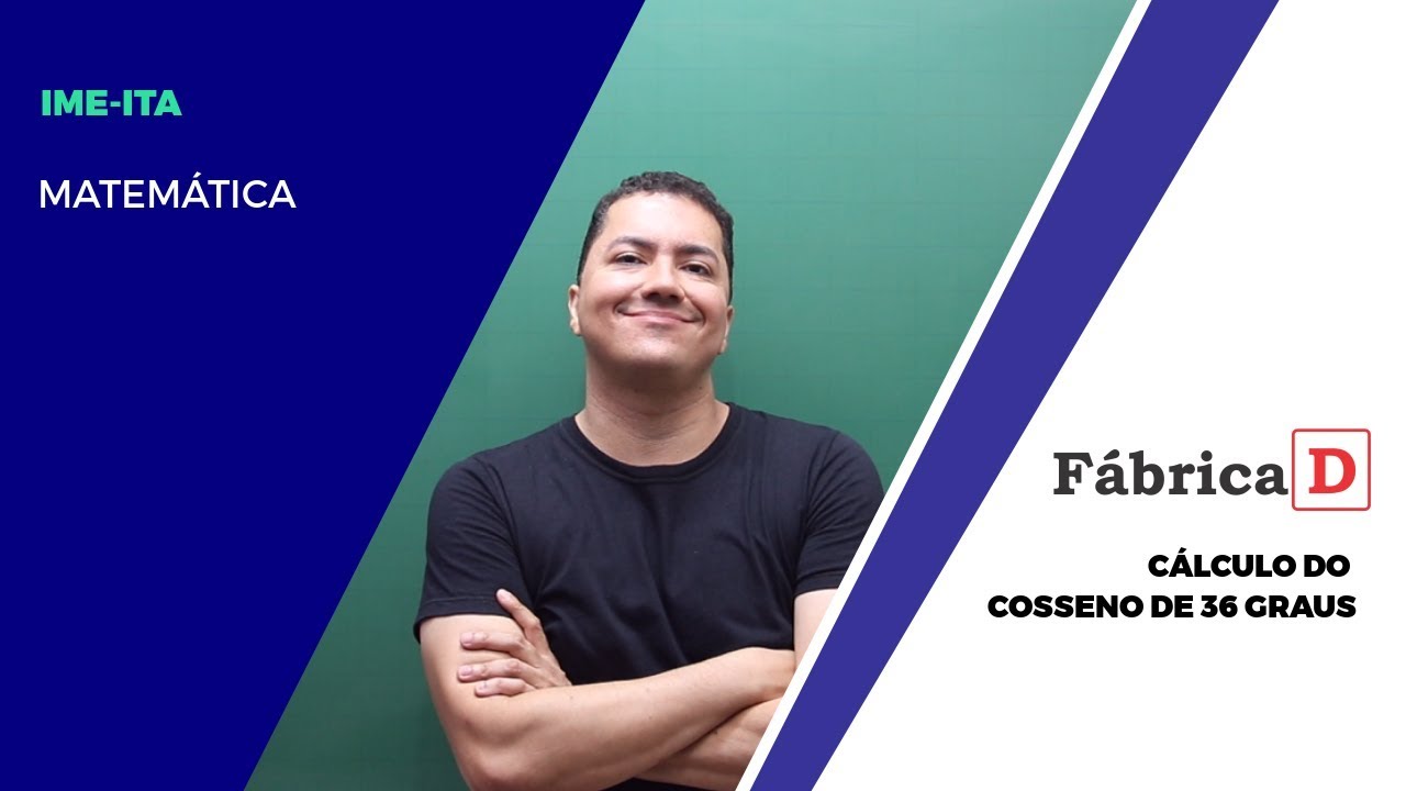 C&Aacute;LCULO DO COSSENO DE 36