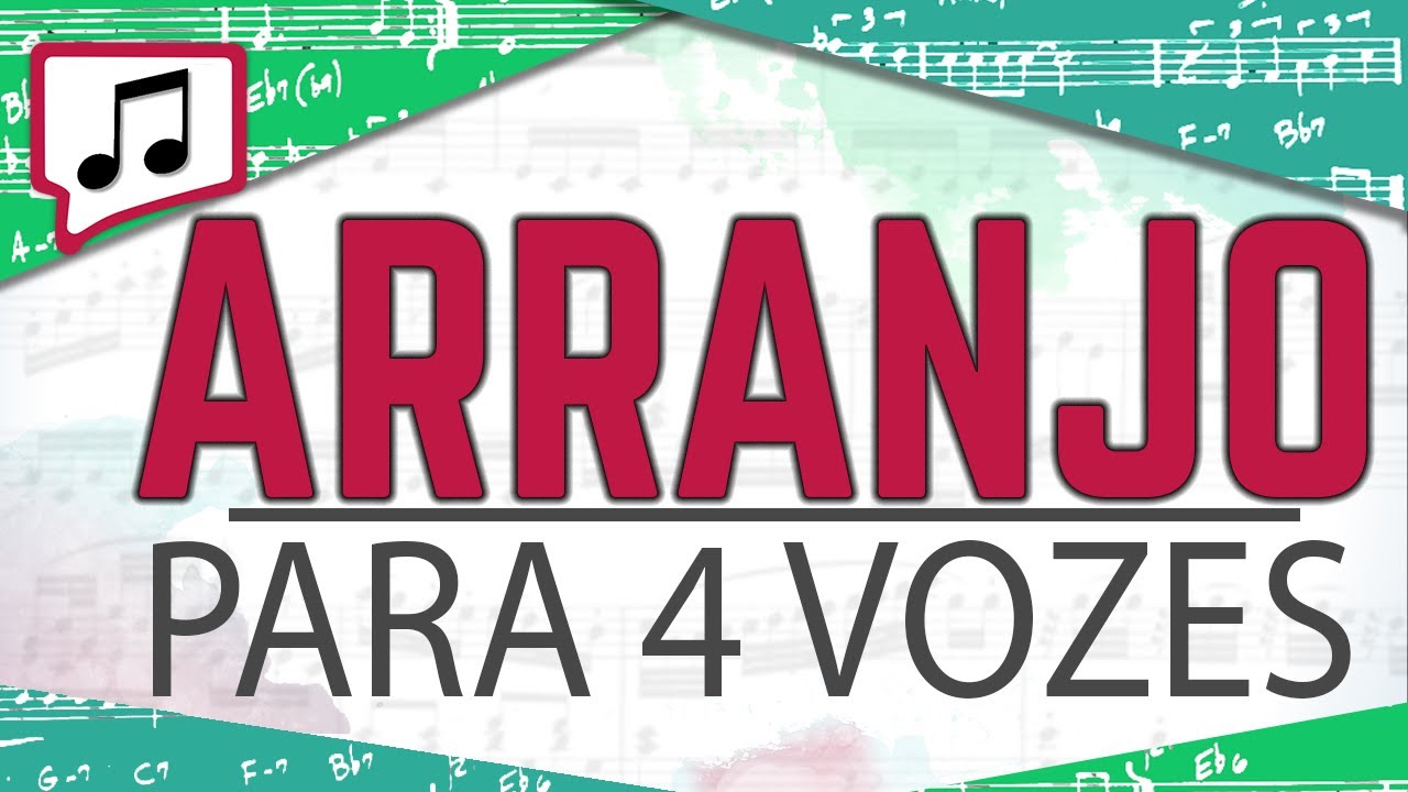 ARRANJO &Agrave; 4 VOZES como fazer um | Video Dicas 6# ♫
