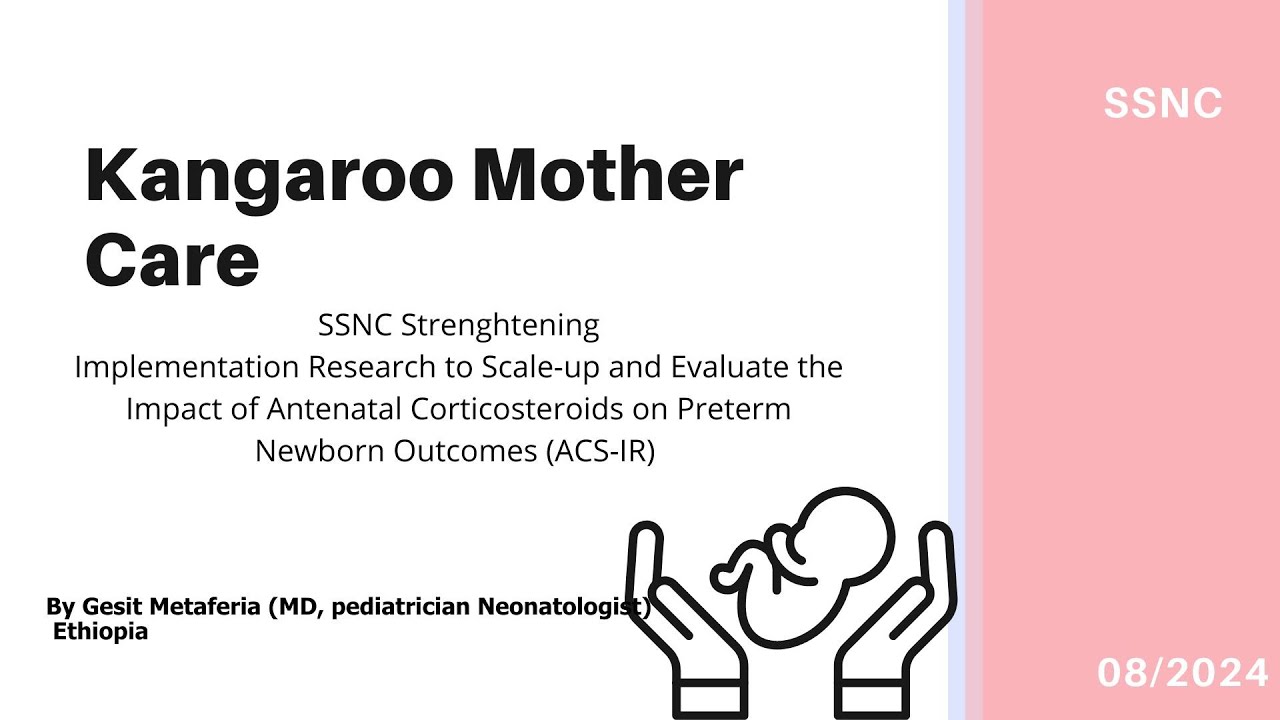 SSNC Multi Country Seminar: Kangaroo Mother Care
