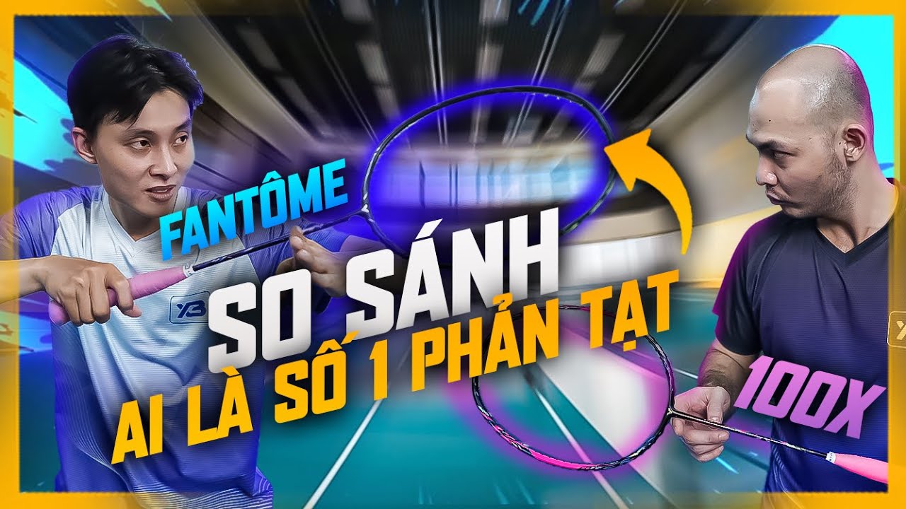 So Sánh Victor Auraspeed 100X Ultra vs Fantôme – Đâu Là Vợt Phản Tạt Tốt Nhất?