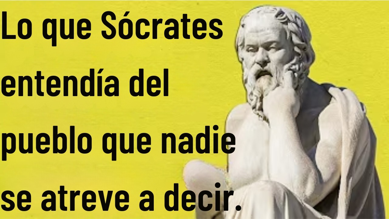 Lo que Sócrates entendía del pueblo que nadie se atreve a decir.