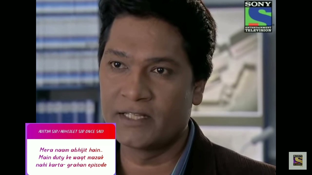 famous Dialogues of abhijeet sir ¦ very sorry for being inactive