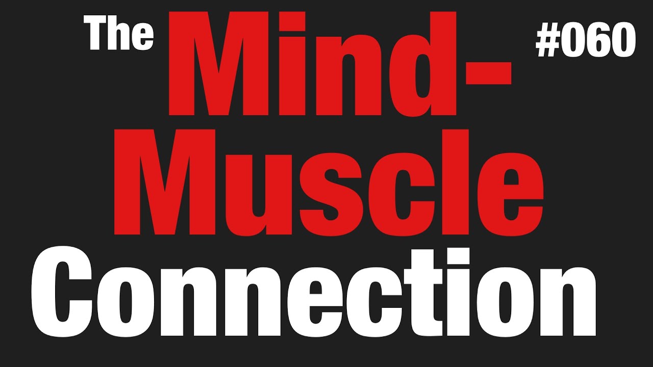 Bruno Panucci RMT describes how to develop the Mind-Muscle connection