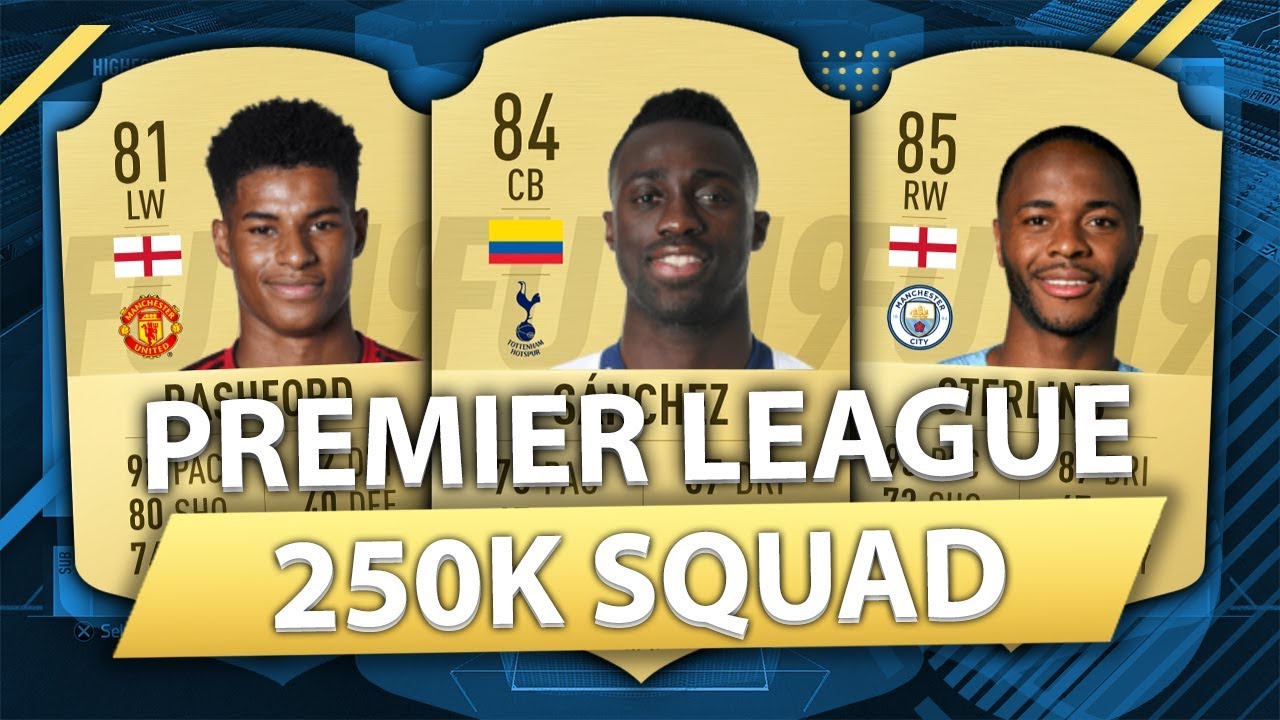 OVERPOWERED 250K PREMIER LEAGUE SQUAD BUILDER! FIFA 19